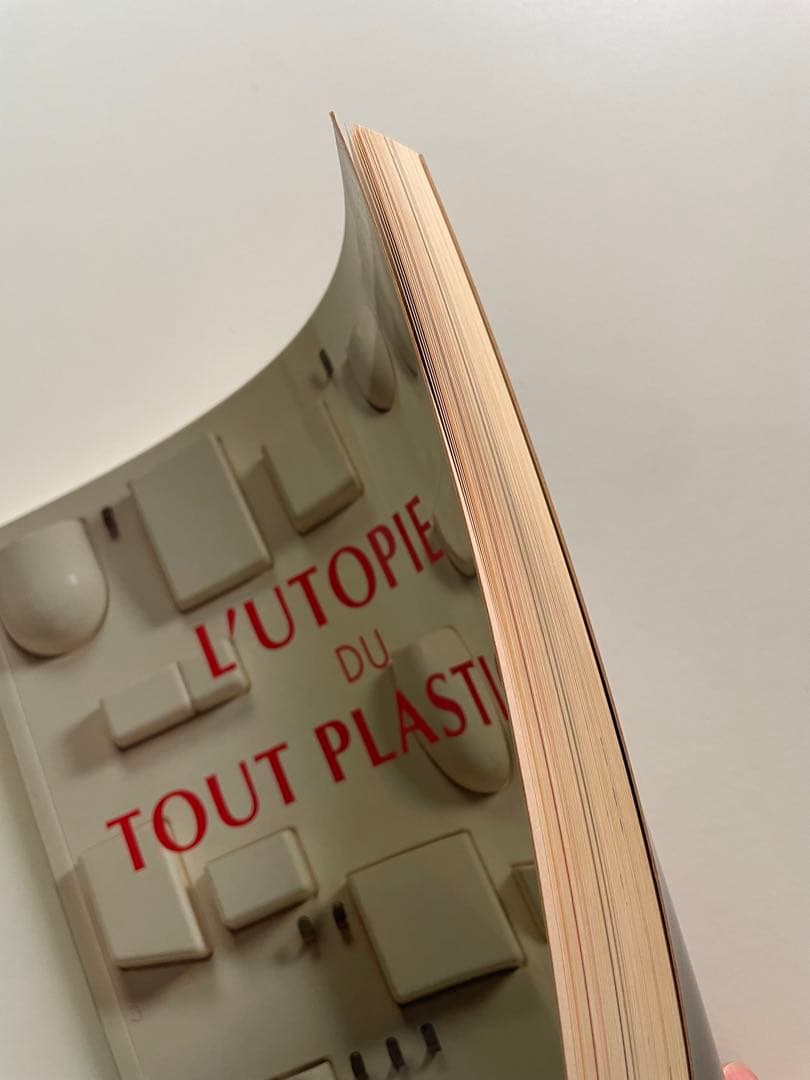 L'Utopie du Tout Plastique 1960～1973