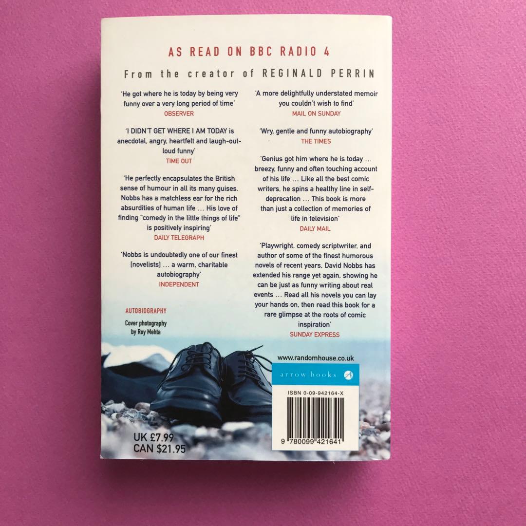 洋書 I Didn't Get Where I am Today by D Nobbs